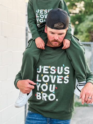 Jesus Loves You Bro Green Adult Pullover Sweatshirt