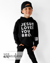 Jesus Loves You Bro Hoodie